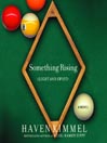 Something Rising (Light and Swift)